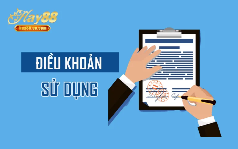 Rủi Ro Khi Bỏ Qua Điều Khoản Sử Dụng Hay88