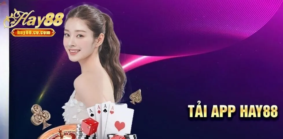 Lý Do Anh Em Phải Tải App Hay88 Ngay Hôm Nay